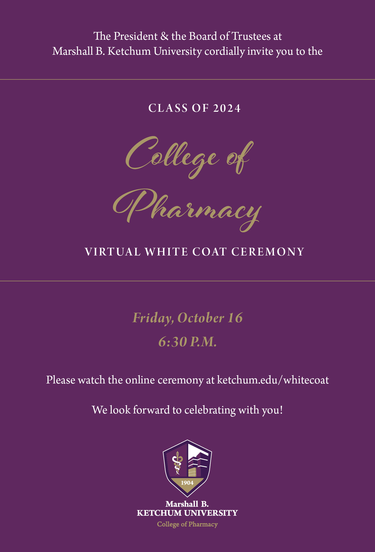 White Coat Ceremony Information Marshall B. Ketchum University